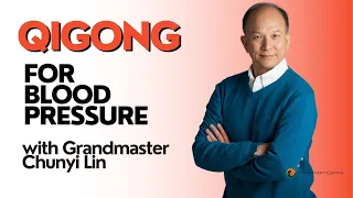 Qigong for Lowering Blood Pressure - Safe Qigong