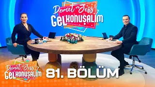 Demet ve Jess'le Gel Konuşalım | 6 Şubat 2024 | 81. Bölüm