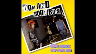 Tom & Boot Boys - 30's Punx Go For It! CD 2003 (Full Album)