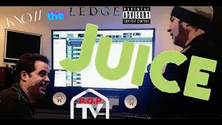 Juice (Know The Ledge) P.O.P el Papi (Prod. By Joe Vulpis)