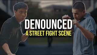 DENOUCED - A Street Fight Scene