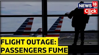 US FAA System Outage Explained | What Caused Hundreds Of Flights To Be Cancelled? | News18