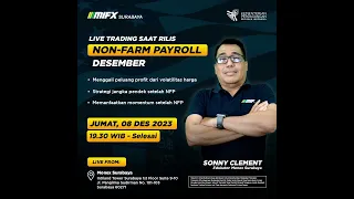 NON-FARM PAYROLL | 8 DESEMBER 2023 | MIFX SURABAYA #livetrading #tutorialtrading #tiptrading #nfp #