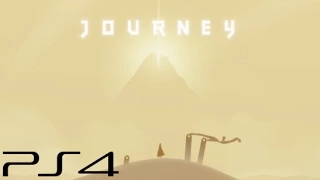 Journey - Full Gameplay Walkthrough [PS4]