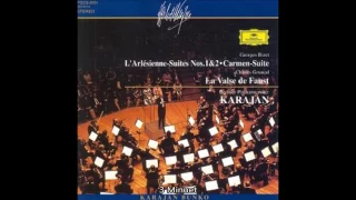 Bizet - "L'Arlésienne" the second Suite  Karajan  Berlin Philharmonic