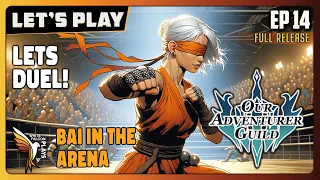 Our Adventurer Guild | EP14 - Bai In the Arena - GamePlay | Let's Play