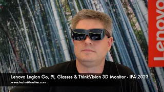 Lenovo Legion Go, 9i, Glasses & ThinkVision 3D Monitor - IFA 2023