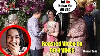 BB k Vines NAILED it AGAIN | Roast Akash Ambani Wedding and GUEST | Must WATCH