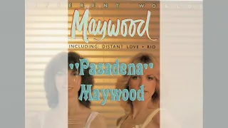 Maywood - Pasadena (LP Different worlds)[1981]