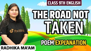 The Road Not Taken in Hindi | Class 9 English Chapter 1 | The Road Not Taken Robert Frost | NCERT