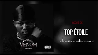 YACOU B-OG - TOP ETOILE (EP VENOM 2021)