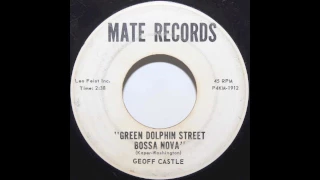 Geoff Castle "Green Dolphin Street Bossa Nova"