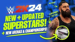 WWE 2K24: 17 New & Updated Superstars, Attire Updates, Championships & Arenas!