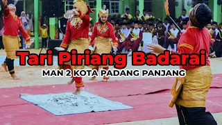 TARI PIRIANG BADARAI - MAN 2 Kota Padang Panjang