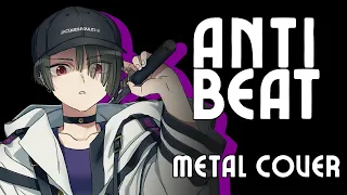 【ENG METAL COVER】 "Anti-Beat" (DECO*27/Vocaloid - Cover by Yuugen Vinny)