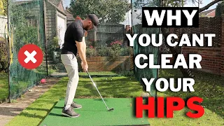 WHY YOU CANT CLEAR YOUR HIPS IN THE GOLF DOWNSWING