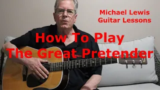 How To Play The Great Pretender by The Platters