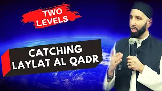 How Can I Make Laylatul Qadr Even Better Than A Lifetime By Catching It! Dr. Omar Suleiman