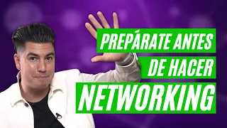 ¿Cómo me preparo para un evento de Networking? [Sin parecer falso, ni pasar desapercibido]