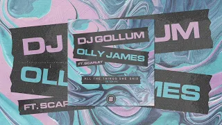 DJ Gollum & Olly James feat. Scarlet - All The Things She Said (TikTok Mix)