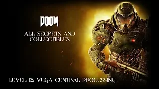 Doom Level 12: VEGA Central Processing (100% Completed)