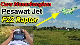 🔴 INI YANG DI TUNGGU² TUTORIAL CARA MENERBANGKAN PESAWAT TEMPUR F22 RAPTOR