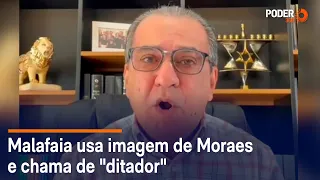 Malafaia usa imagem de Moraes e chama de ditador