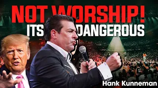 Hank Kunneman PROPHETIC WORD| [ STUNNING MESSAGE ] - NOT WORSHIP! ITS DANGEROUS