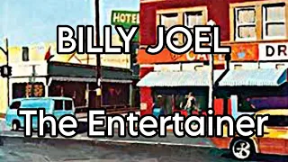 BILLY JOEL - The Entertainer (Lyric Video)
