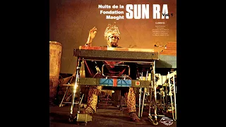 Sun Ra ‎– Nuits De La Fondation Maeght Vol. I [Full Album]