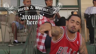 POETIK - feat Storme & Manny - Around Here Remix (Official Music Video)