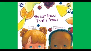 We Eat Food That's Fresh | Full Picture Book with Downloadable Companion Song | AbridgeClub.com