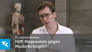 Hilft Magnesium gegen Muskelkrämpfe? | Dr. Johannes Wimmer