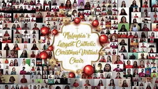 Malaysia's Largest Christmas Catholic Virtual Choir - Over 500 people in 6 different languages.