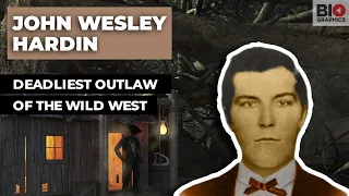 John Wesley Hardin: The Deadliest Outlaw of the Wild West