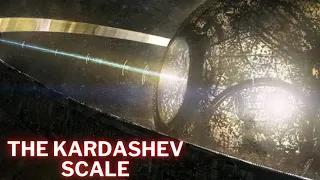 The Most Advanced Civilization in the Universe: The Kardashev Scale Explained #documentary