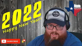 Happy New Year! 2022 Update - Texan Reacts