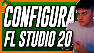 🍑 Cómo CONFIGURAR FL STUDIO 20 en 5 MINUTOS | 🎹 Cómo usar FL Studio 20 #08