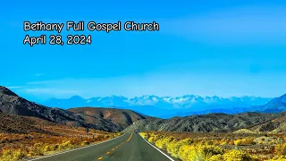 Bethany Full Gospel Church - Апрель 28, 2024 - Утреннее Служения