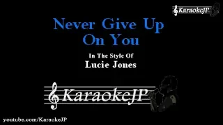 Never Give Up On You (Karaoke) - Lucie Jones