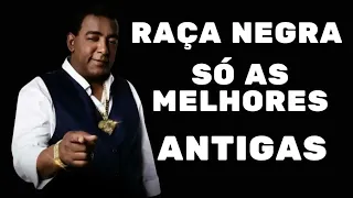 Raça Negra Só Recordações Antigas