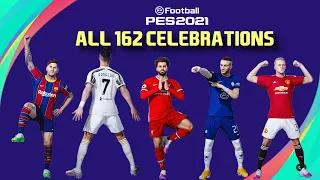 🔥 PES 2021 ●  All 162 Celebrations - New Celebrations | Fujimarupes