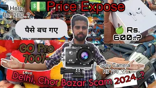 Delhi Chor Bazar Scam Expose 🤬2024 || Satishjhavlogs || #chorbazar #redfort #sunday