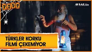 Pişt Film - Türkler Korku Filmi Çekemiyor