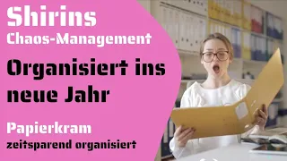 Organisiert ins neue Jahr - Papierkram und Briefe zeitsparend organisiert