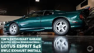 Lotus Esprit S4S exhaust install: Tim's Enthusiast Garage S2 Special