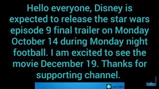 Star Wars episode 9 final trailer expected to release during Monday night football(October 14)