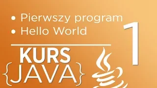 1. Kurs Java dla początkujących - Pierwszy program "Hello World"