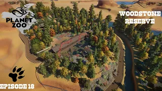 Planet Zoo: Woodstone Reserve | Episode 18