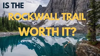 Is the Rockwall Trail in Kootenay National Park worth it?